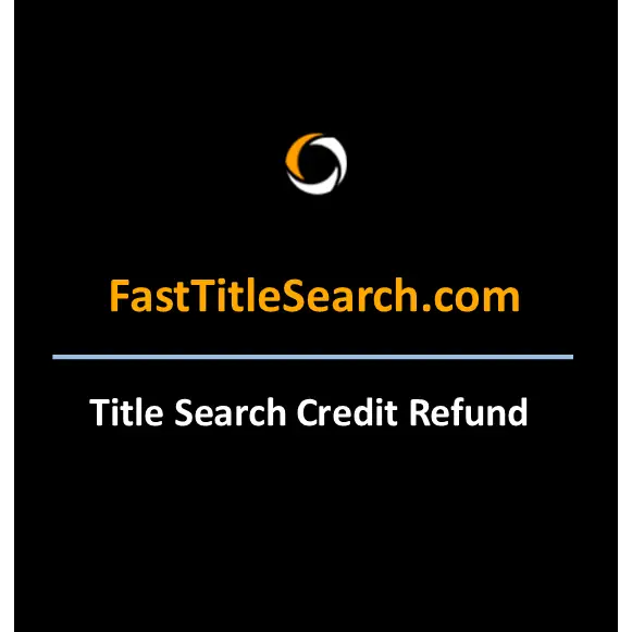 1 Title Search Credit Refund