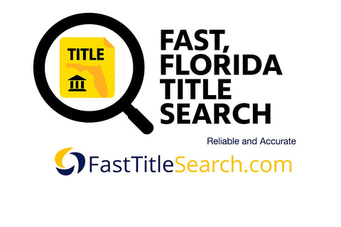 Fast Florida Title Search graphic with a magnifying glass, Florida title document icon, and the text 'Fast, Florida Title Search – Reliable and Accurate'
