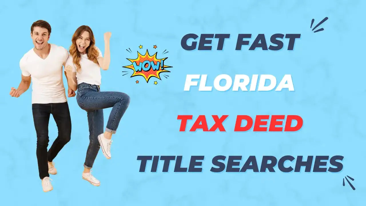 Advertisement for Florida tax deed title search services with a blue background and energetic design elements.